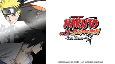 Naruto Shippuden Le film 2 Les Liens