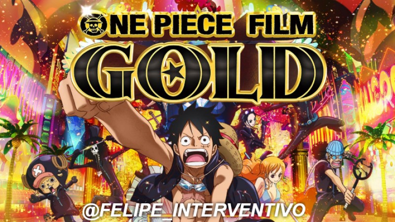 Spoiler One Piece Filme Gold (Completo)