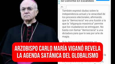 Arzobispo ADVIERTE El glob∆lismo es abiertamente S∆TÁNICO